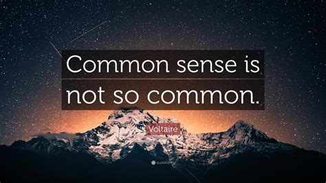 common sense is not so common quote.